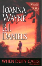 When Duty Calls: 2 Novels in 1