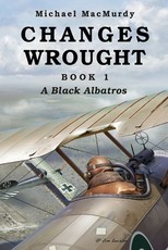 Changes Wrought Book 1