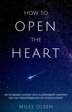 How To Open The Heart