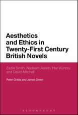 Aesthetics and Ethics in Twenty-First Century British Novels