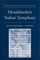 Mendelssohn's `Italian' Symphony
