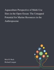 Aquaculture Perspective of Multi-Use Sites in the Open Ocean