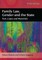 Family Law, Gender and the State Text, Cases and Materials