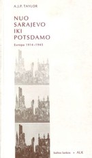 Nuo Sarajevo iki Potsdamo: Europa 1914–1945