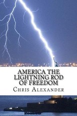 America The Lightning Rod Of Freedom