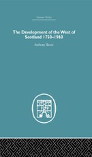 Slaven, A: Development of the West of Scotland 1750-1960