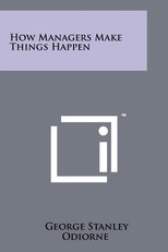 How Managers Make Things Happen