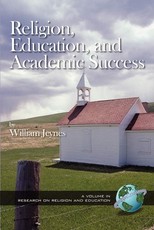 Religion, Education, and Academic Success (Hc)