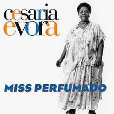 Vinilinė plokštelė LP CESARIA EVORA „Miss Perfumado“ (2LP)