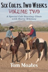 Six Colts, Two Weeks, Volume Two