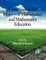 The Montana Mathematics Enthusiast Monographs in Mathematics Education Monograph 12, Crossroads in the History of Mathematics and Mathematics Educatio