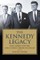 The Kennedy Legacy
