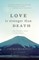 Love Is Stronger Than Death