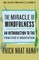 The Miracle of Mindfulness