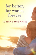 For Better, For Worse, Forever