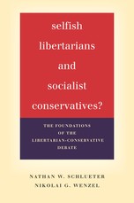 Selfish Libertarians and Socialist Conservatives?