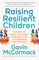 Raising Resilient Children