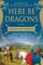 Here Be Dragons