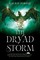 The Dryad Storm