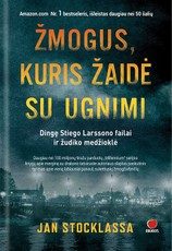 Žmogus, kuris žaidė su ugnimi