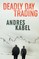 Deadly Day Trading