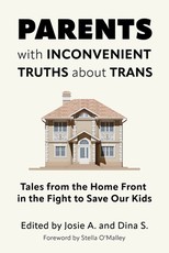 Parents with Inconvenient Truths about Trans