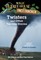 Twisters and Other Terrible Storms