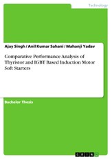 Comparative Performance Analysis of Thyristor and IGBT Based Induction Motor Soft Starters