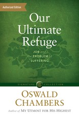 Our Ultimate Refuge