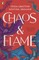 Gratton, T: Chaos & Flame