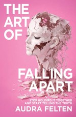 The Art of Falling Apart
