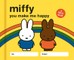 Miffy: You Make Me Happy