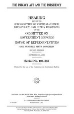 The Privacy Act and the presidency
