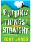 Putting Things Straight