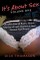 It's About Sex - Volume One