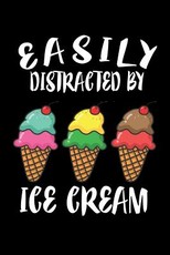 Easily Distracted By Ice Cream
