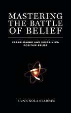 Mastering The Battle of Belief