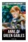Anne of Green Gables (Anne Shirley Saga)