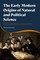 The Early Modern Origins of Natural and Political Science