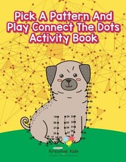 Pick a Pattern and Play Connect the Dots Activity Book