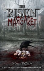Risen: Margaret, A Zombie Apocalypse Story of Survival (Book 2)