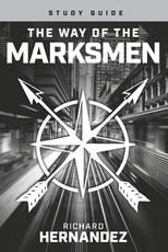The Way of the Marksmen Study Guide