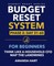 Budget Reset System For Beginners