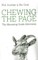 Chewing the Page
