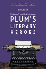 Pelham Grenville Wodehouse - Volume 4: Plum's Literary Heroes