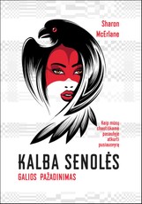 Kalba senolės. Galios pažadinimas Kalba senolės. Galios pažadinimas