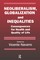 Neoliberalism, Globalization, and Inequalities