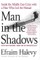 Man in the Shadows
