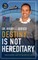 Destiny Is Not Hereditary