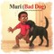 Muri (Bad Dog)